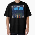 Game Changer Major League T-Shirt - Graphic Print for Adults - T-Shirt, Sweatshirt, Hoodie