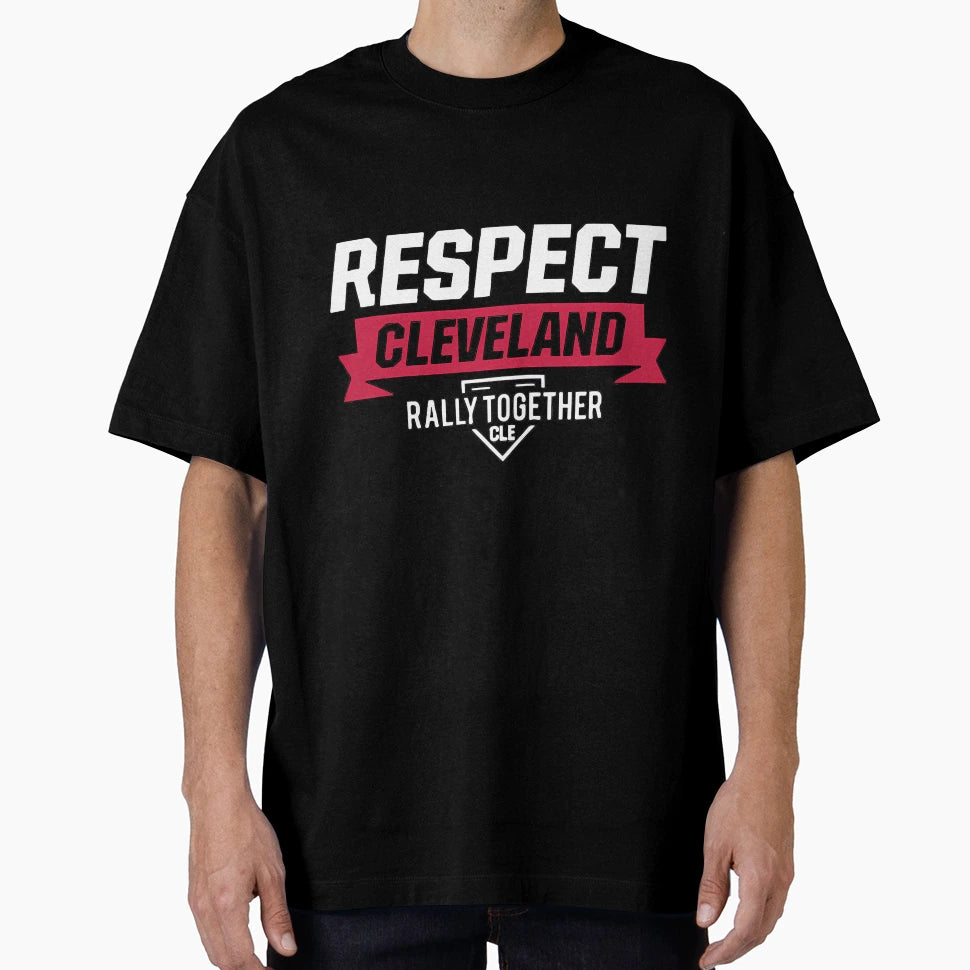 Respect Cleveland T-Shirt - Novelty Apparel for Adults - T-Shirt, Sweatshirt, Hoodie