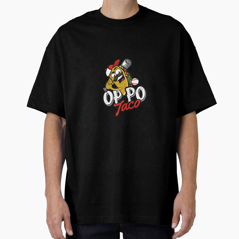 Oppo Taco T-Shirt - Novelty Apparel for Adults - T-Shirt, Sweatshirt, Hoodie