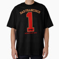 San Francisco Fathers Day 2020 T-Shirt - Graphic Print Unisex - T-Shirt, Sweatshirt, Hoodie