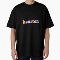 Houston T-Shirt - Streetwear Style for Adults - T-Shirt, Sweatshirt, Hoodie