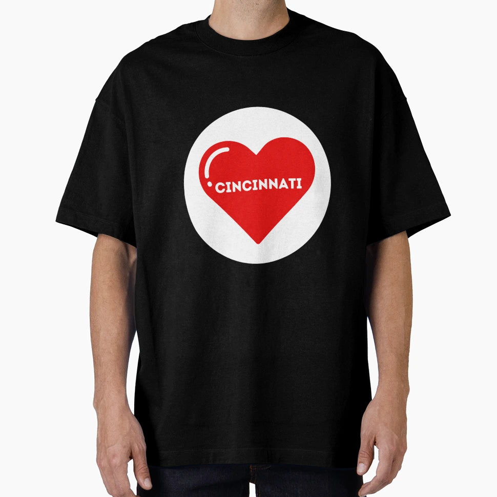 I Love Cincinnati T-Shirt - Graphic Print Men Women - T-Shirt, Sweatshirt, Hoodie