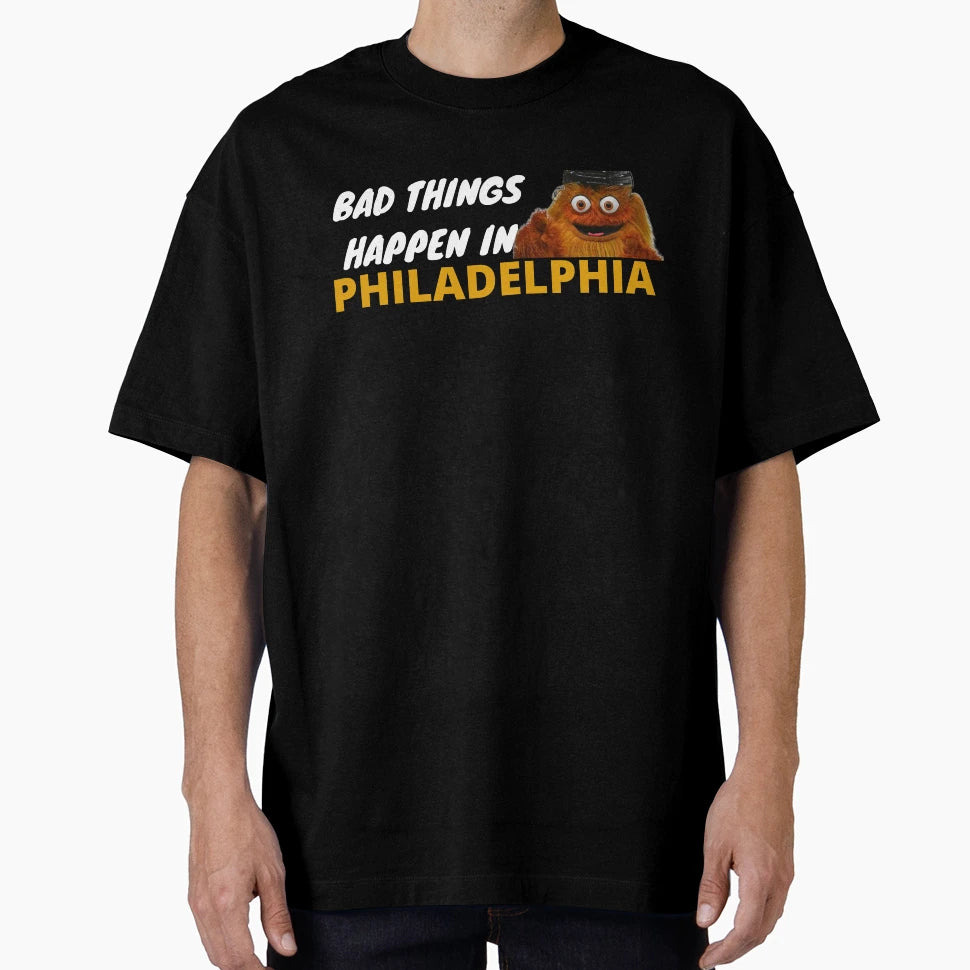Bad Things Happen Philadelphia Gritty T-Shirt - Aesthetic Graphic Men Women - T-Shirt, Sweatshirt, Hoodie
