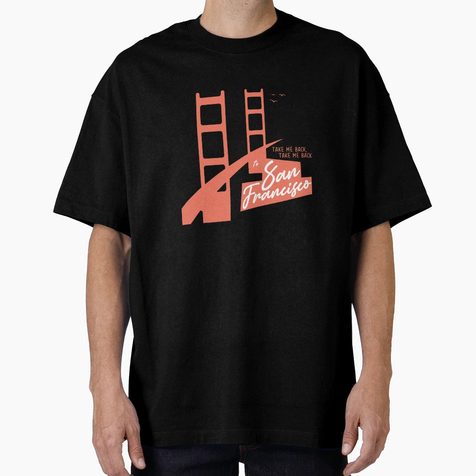 Take Me Back To San Francisco White T-Shirt - Aesthetic Graphic Unisex - T-Shirt, Sweatshirt, Hoodie