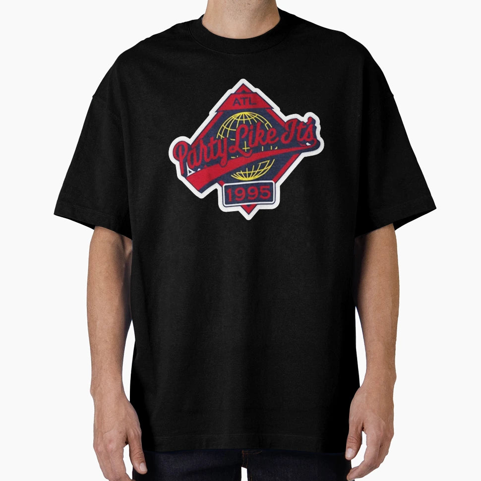 Atlanta Baseball Play Like Its 1995 And T-Shirt - Graphic Print Men Women - T-Shirt, Sweatshirt, Hoodie