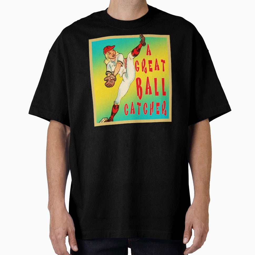 Great Ball Catcher T-Shirt - Fun Novelty Design Men Women - T-Shirt, Sweatshirt, Hoodie