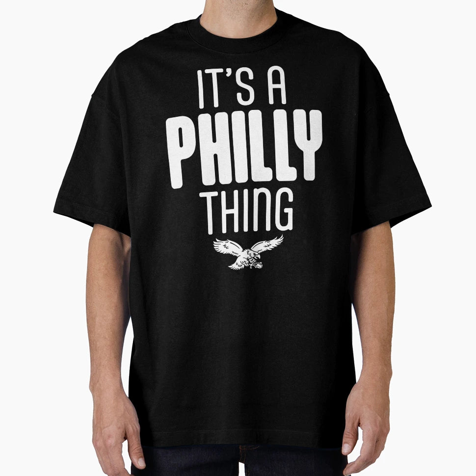 Philly Thing Inspiration T-Shirt - Unique Graphic Men Women - T-Shirt, Sweatshirt, Hoodie