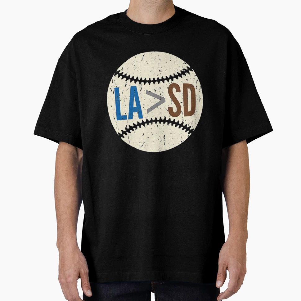 Los Angeles Greater Than San Diego T-Shirt - Graphic Print for Adults - T-Shirt, Sweatshirt, Hoodie
