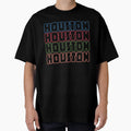 Houston T-Shirt - Novelty Apparel for Adults - T-Shirt, Sweatshirt, Hoodie