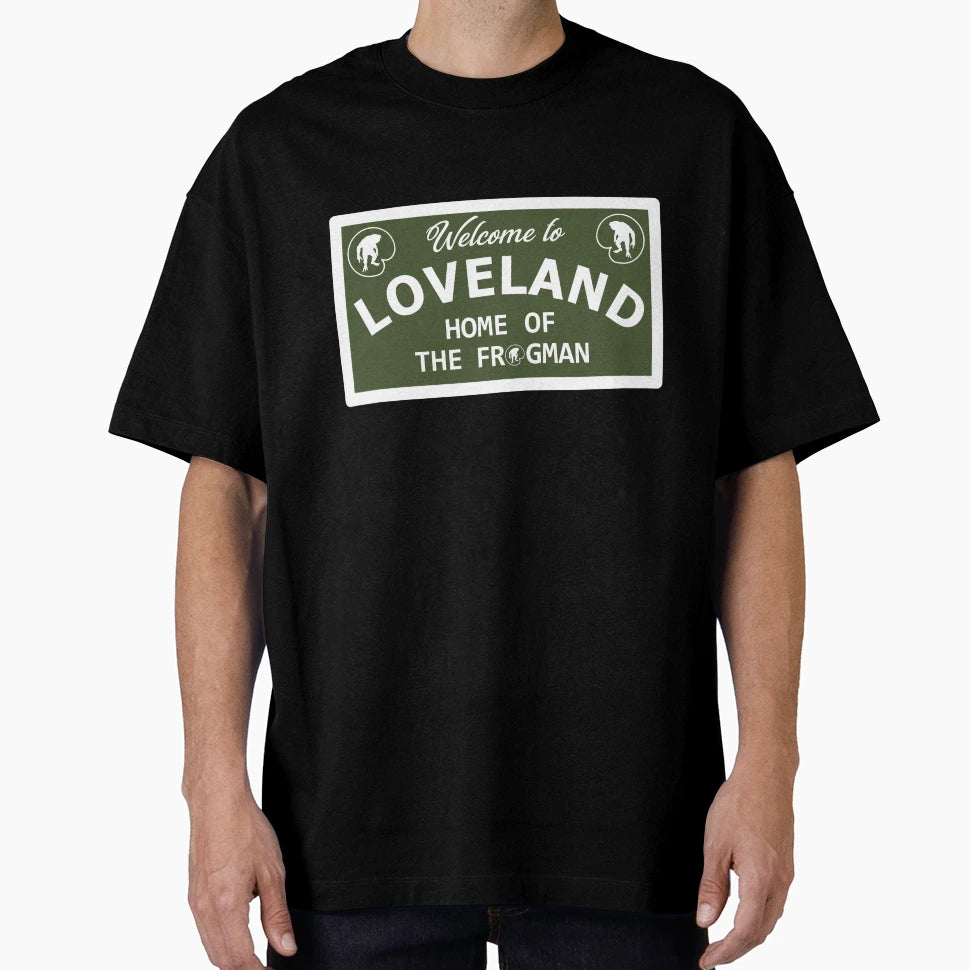 Welcome To Loveland T-Shirt - Graphic Print Unisex - T-Shirt, Sweatshirt, Hoodie