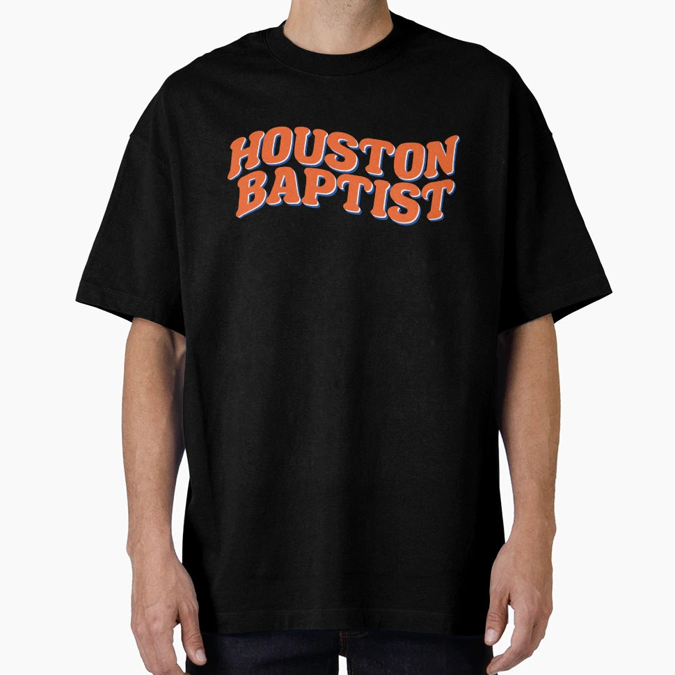 Houston Baptist University T-Shirt - Fun Novelty Design Unisex - T-Shirt, Sweatshirt, Hoodie