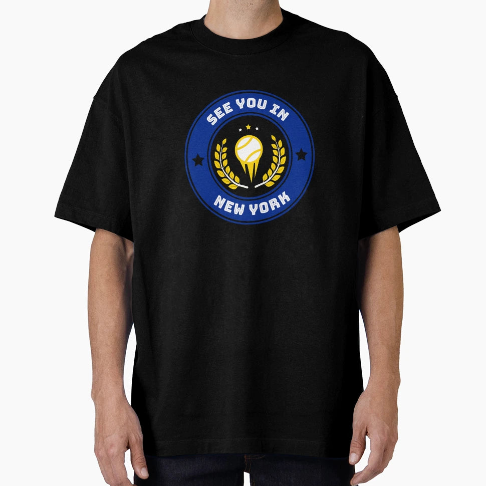 See You New York Tennis T-Shirt - Novelty Apparel Unisex - T-Shirt, Sweatshirt, Hoodie