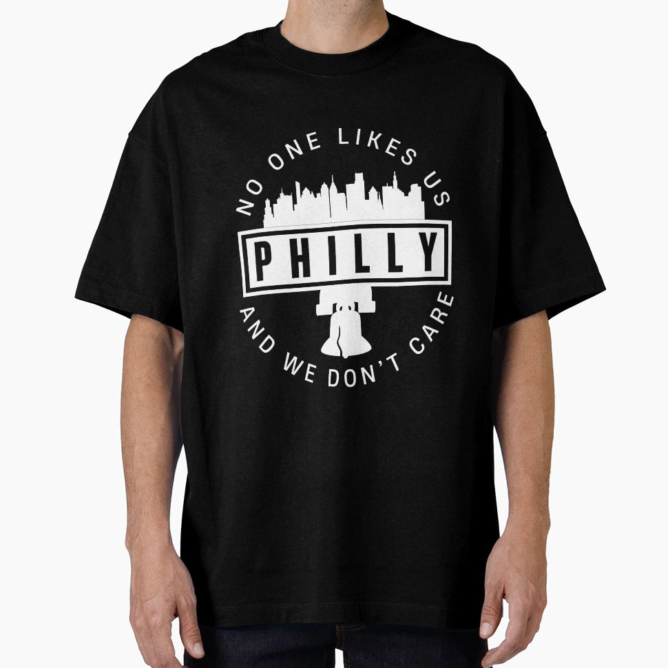 Philly Dont Care T-Shirt - Custom Art Print for Adults - T-Shirt, Sweatshirt, Hoodie