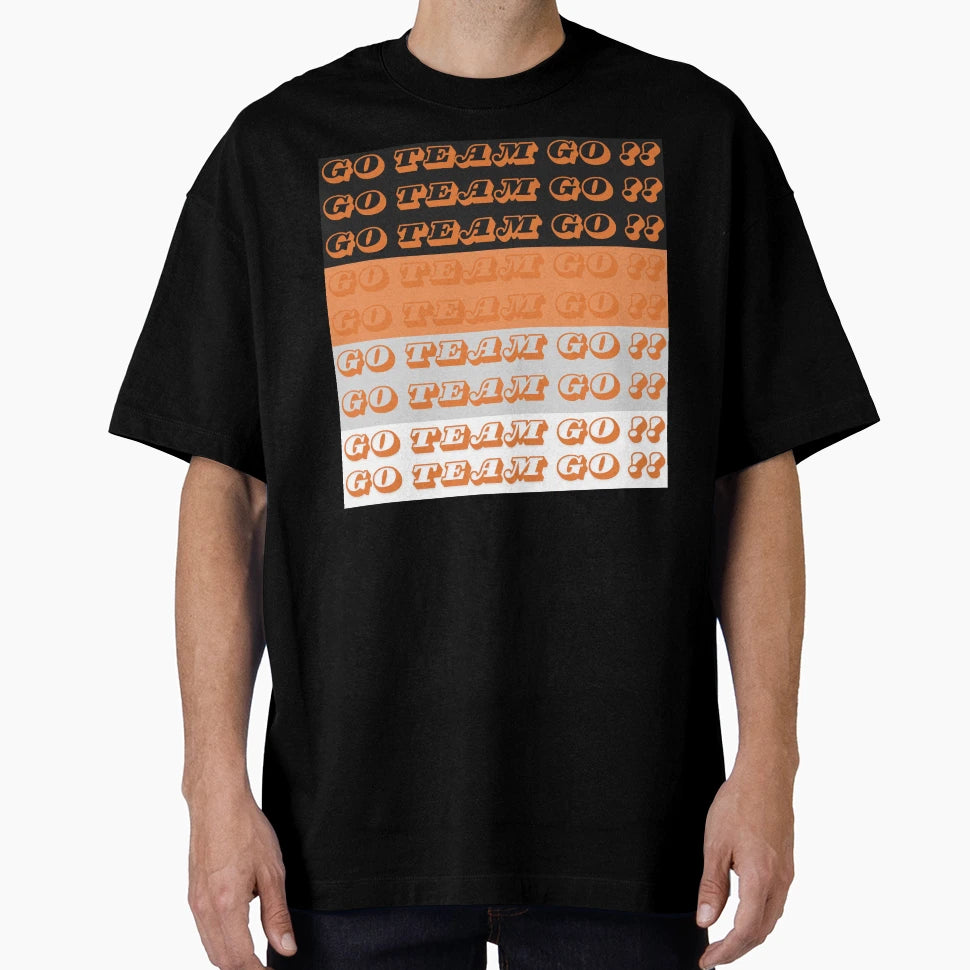 Go Team Orange T-Shirt - Fun Novelty Design Unisex - T-Shirt, Sweatshirt, Hoodie