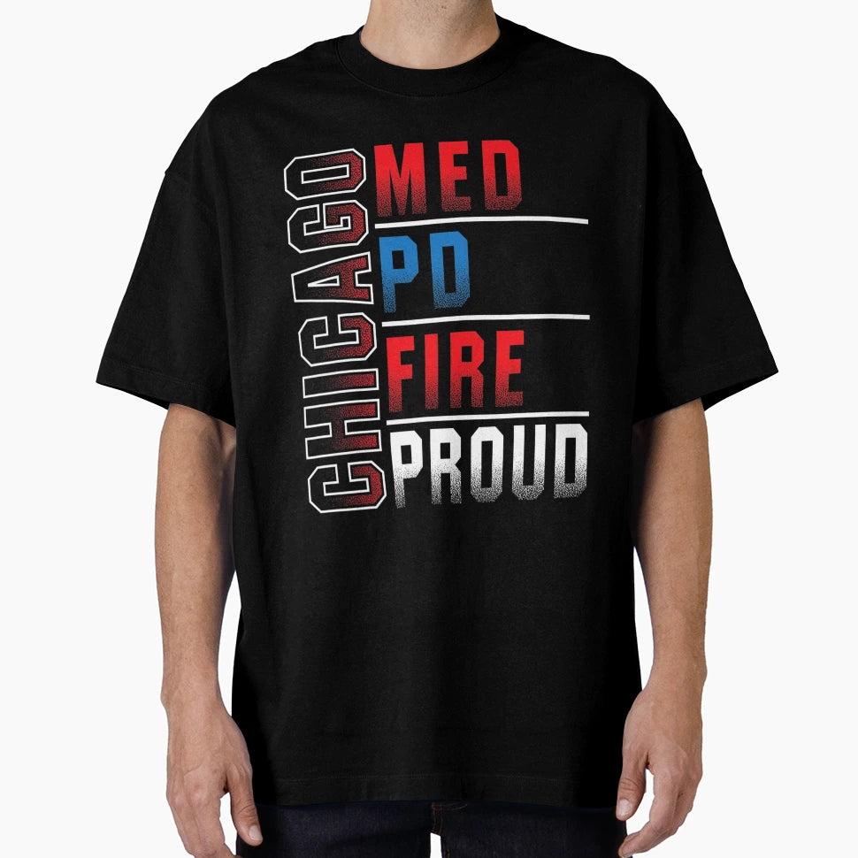Chicago Med Chicago Pd Chicago Fire T-Shirt - Trendy Graphic Men Women - T-Shirt, Sweatshirt, Hoodie