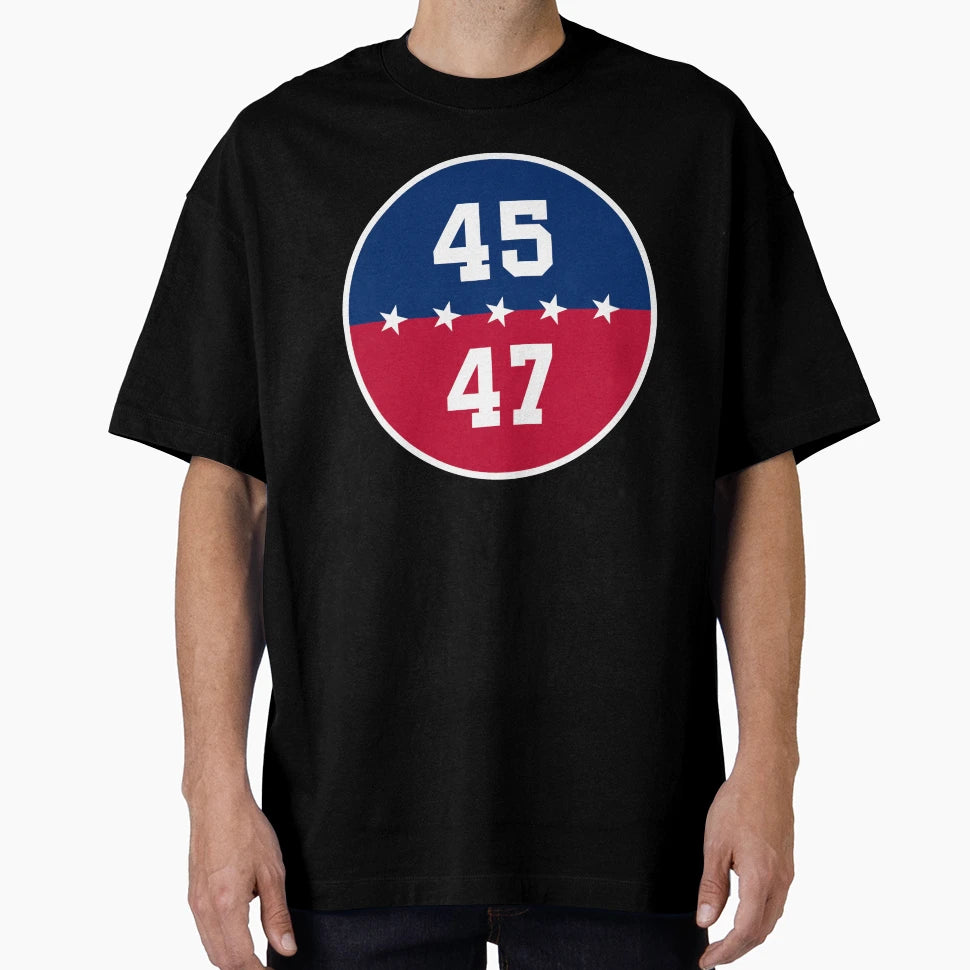 Trump 45 47 Usa T-Shirt - Custom Art Print Men Women - T-Shirt, Sweatshirt, Hoodie