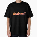 Cincinnati T-Shirt - Casual Everyday Wear Men Women - T-Shirt, Sweatshirt, Hoodie