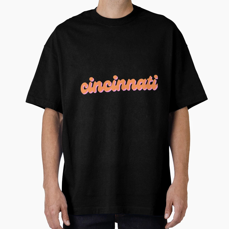 Cincinnati T-Shirt - Casual Everyday Wear Men Women - T-Shirt, Sweatshirt, Hoodie