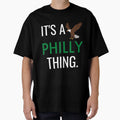 Its Philly Thing Its Philly Thing T-Shirt - Aesthetic Graphic Men Women - T-Shirt, Sweatshirt, Hoodie