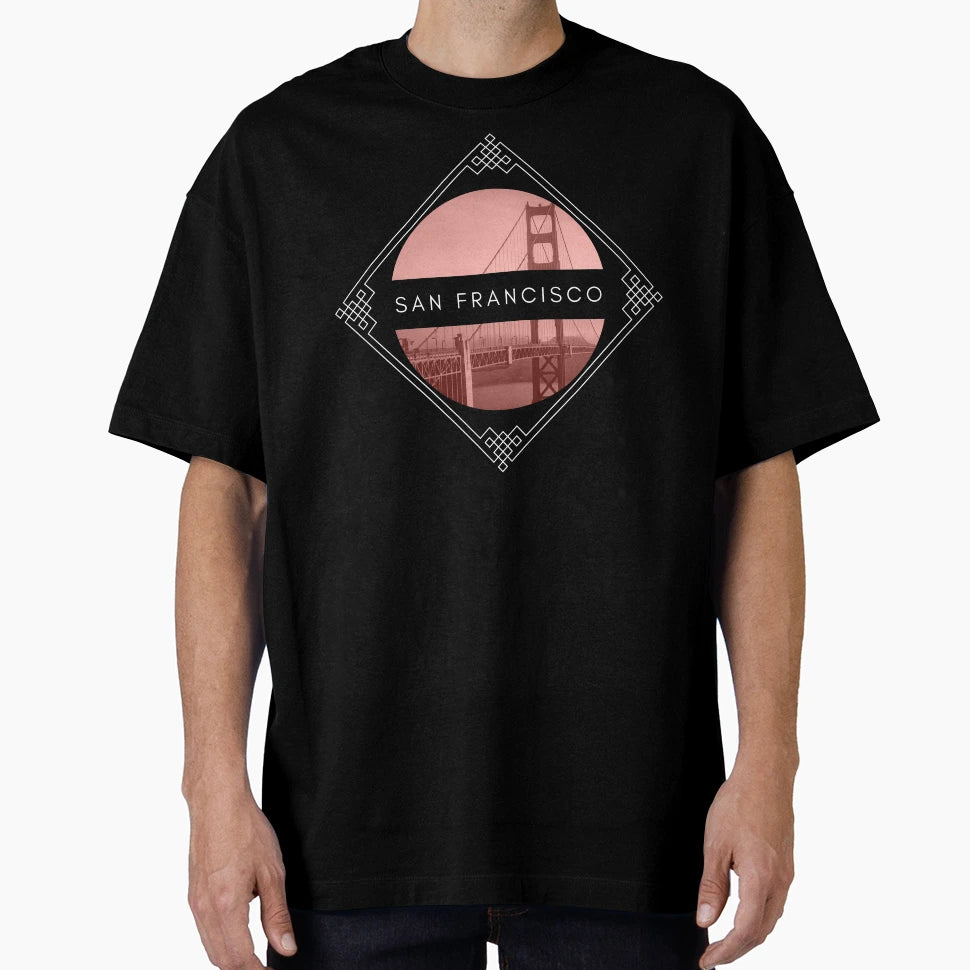 San Francisco T-Shirt - Streetwear Style for Adults - T-Shirt, Sweatshirt, Hoodie