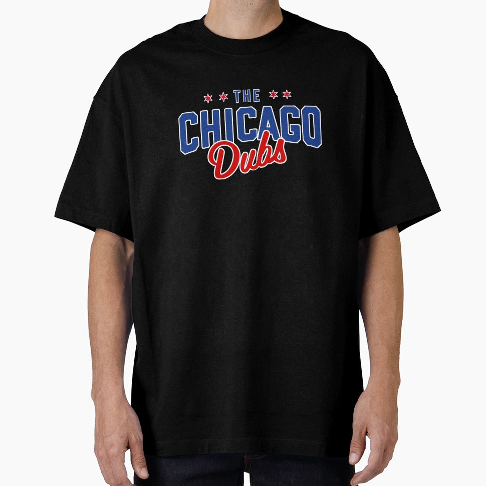 Chicago Dubs T-Shirt - Fun Novelty Design Unisex - T-Shirt, Sweatshirt, Hoodie