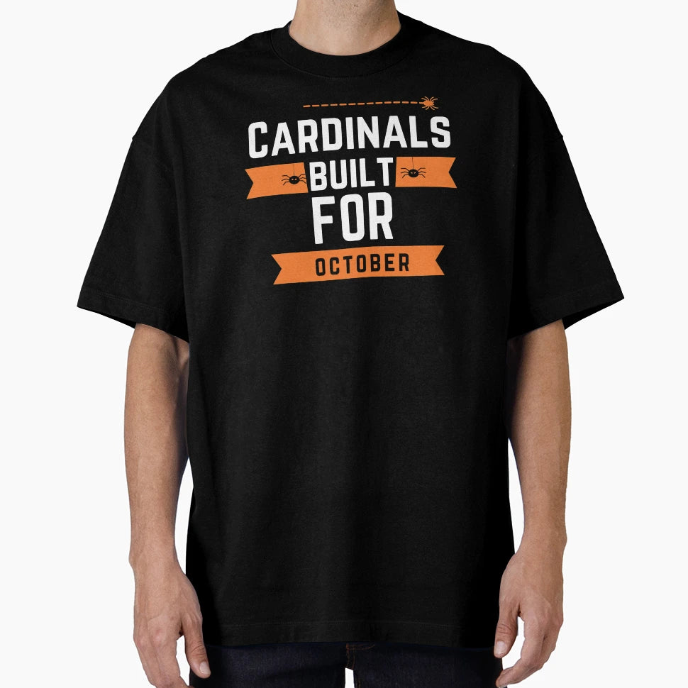 Cardinals Built October Halloween T-Shirt - Custom Art Print for Adults - T-Shirt, Sweatshirt, Hoodie