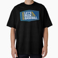 Lets Ruin Baseball T-Shirt - Aesthetic Graphic for Adults - T-Shirt, Sweatshirt, Hoodie
