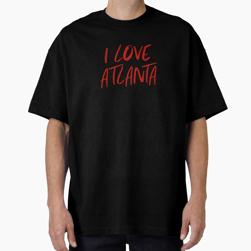 I Love Atlanta T-Shirt - Streetwear Style Men Women - T-Shirt, Sweatshirt, Hoodie