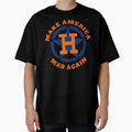 Make America Mad Again Houston T-Shirt - Novelty Apparel for Adults - T-Shirt, Sweatshirt, Hoodie