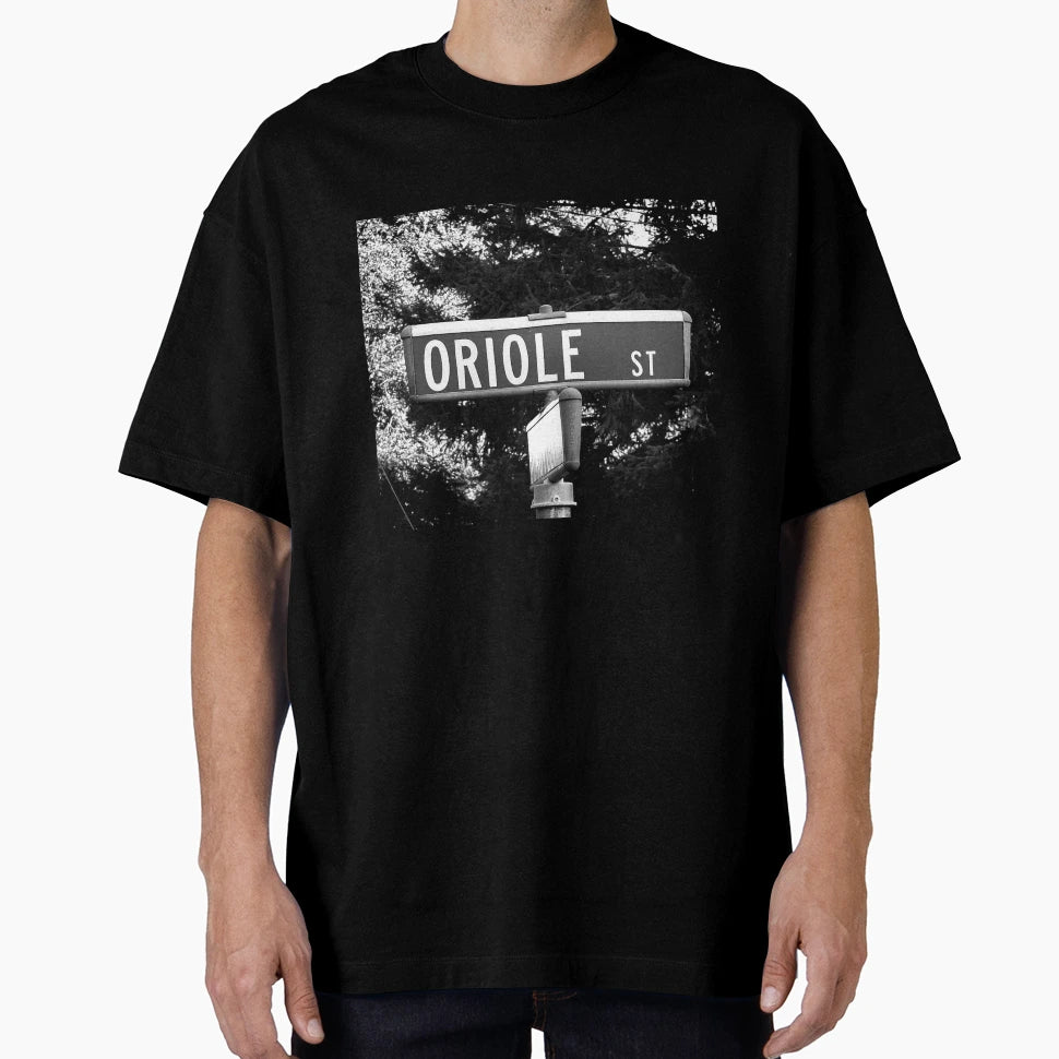 Street Sign Named Oriole T-Shirt - Fun Novelty Design Unisex - T-Shirt, Sweatshirt, Hoodie