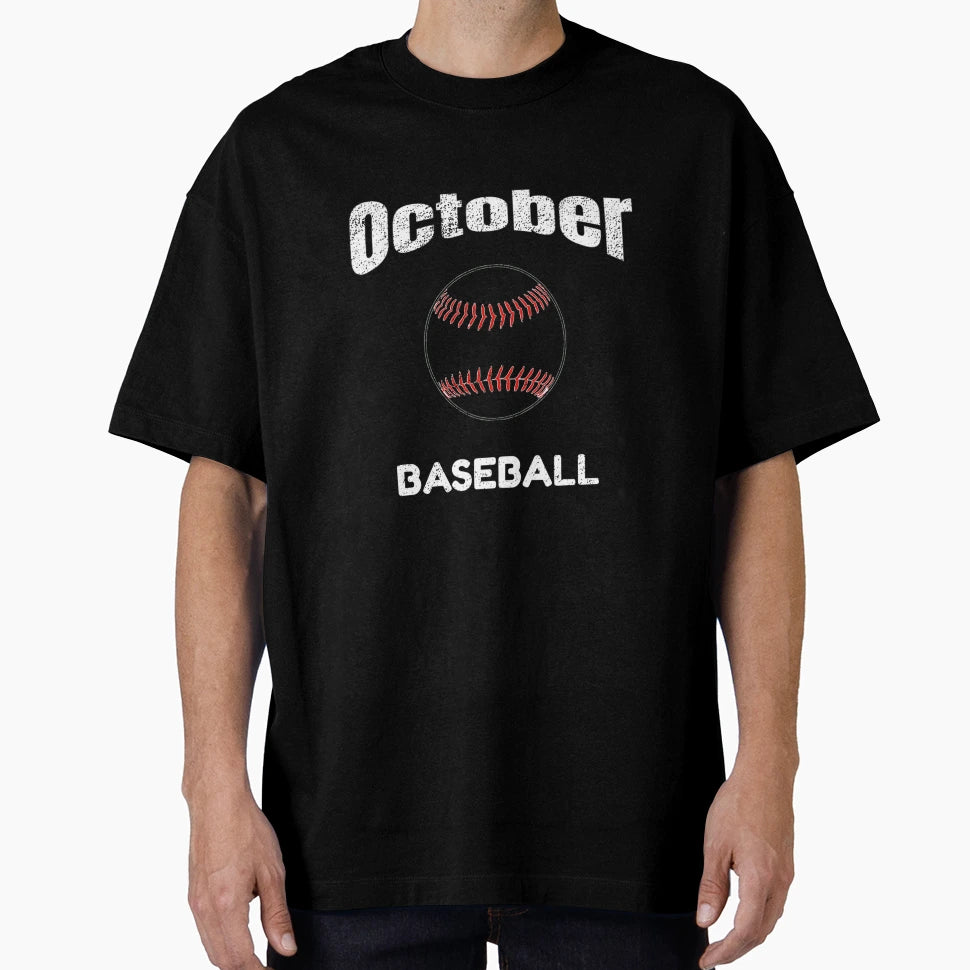 October Baseball T-Shirt - Aesthetic Graphic Unisex - T-Shirt, Sweatshirt, Hoodie