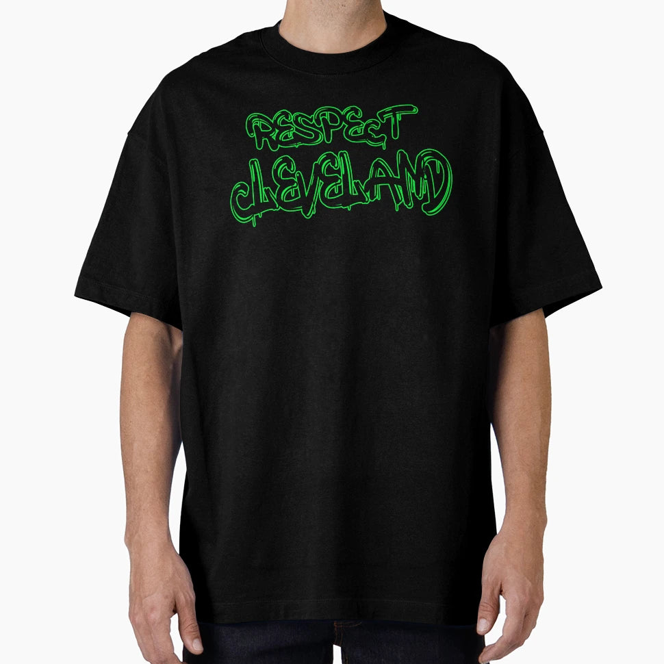 Respect Cleveland T-Shirt - Streetwear Style Men Women - T-Shirt, Sweatshirt, Hoodie