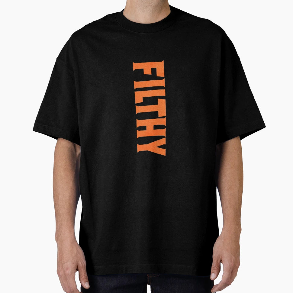 Jt Filthy T-Shirt - Trendy Graphic Men Women - T-Shirt, Sweatshirt, Hoodie