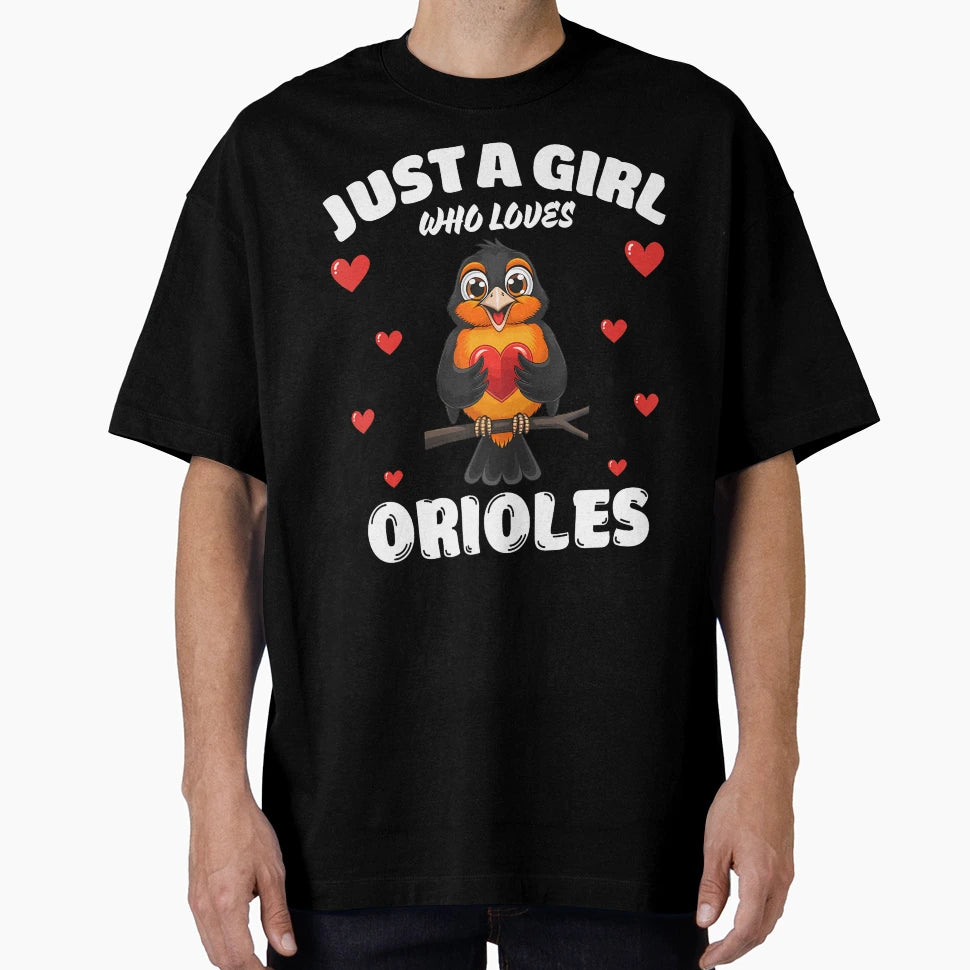 Just Who Loves Orioles Oriole Lovers T-Shirt - Graphic Print Men Women - T-Shirt, Sweatshirt, Hoodie