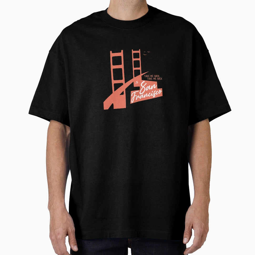 Take Me Back San Francisco T-Shirt - Minimalist Print for Adults - T-Shirt, Sweatshirt, Hoodie