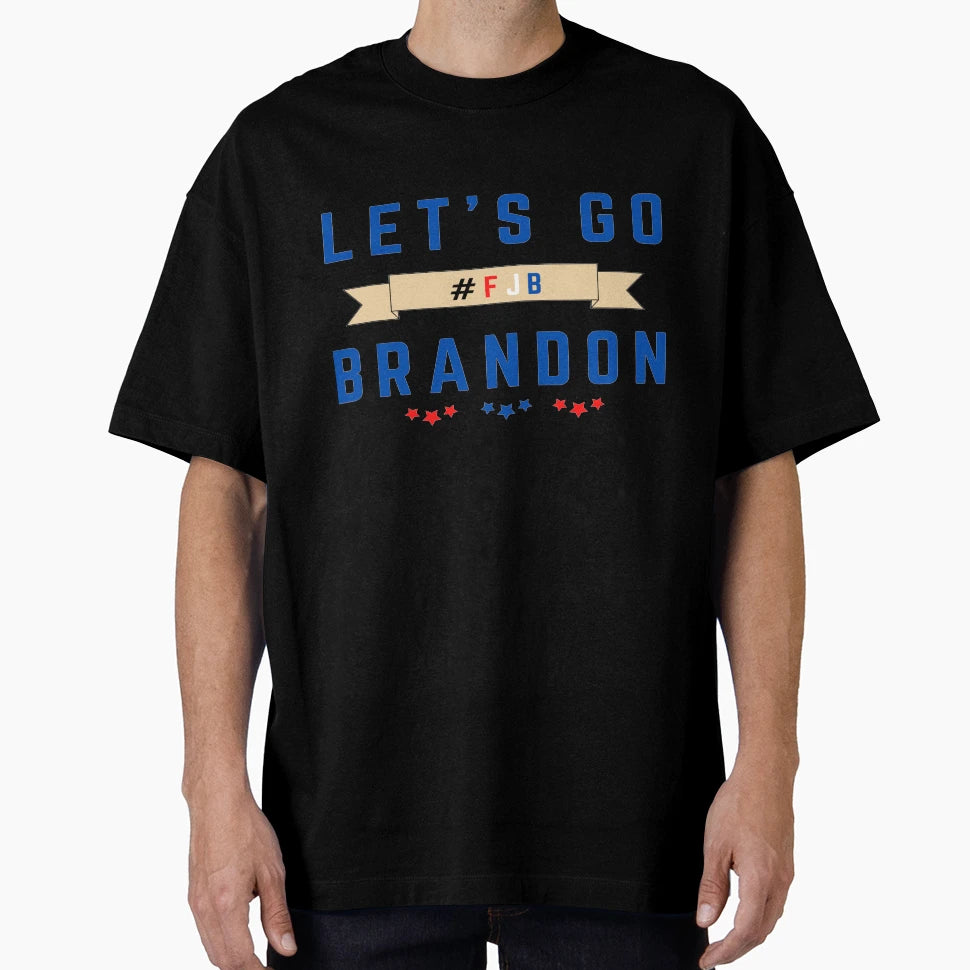 Lets Go Brandon Fjb T-Shirt - Graphic Print Men Women - T-Shirt, Sweatshirt, Hoodie