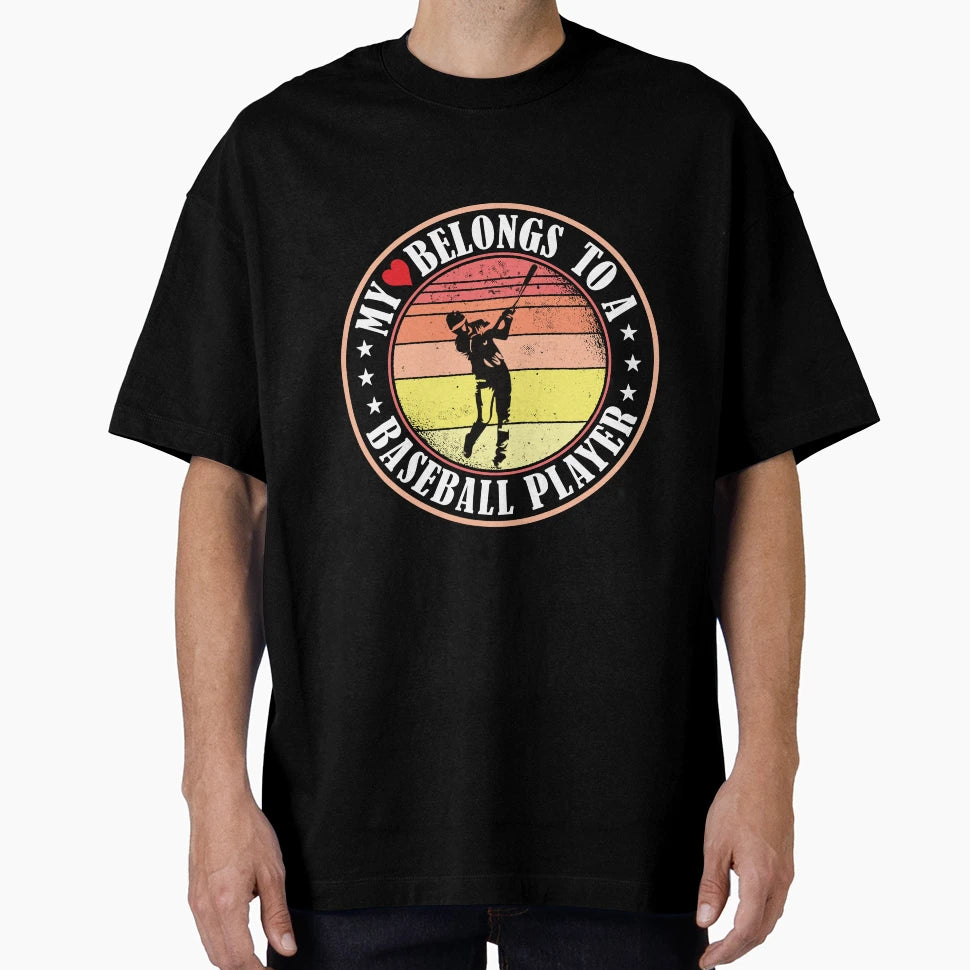 My Heart Belongs To Baseball Player T-Shirt - Fun Novelty Design Unisex - T-Shirt, Sweatshirt, Hoodie