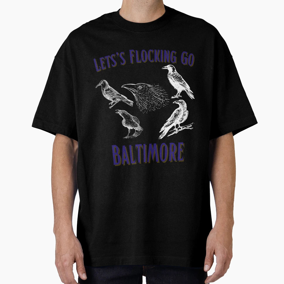 Lets Flocking Go Baltimore T-Shirt - Minimalist Print Men Women - T-Shirt, Sweatshirt, Hoodie