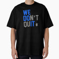 Coffee And Kilos We Dont Quit T-Shirt - Casual Everyday Wear for Adults - T-Shirt, Sweatshirt, Hoodie