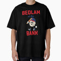 Bedlam Bank T-Shirt - Custom Art Print Men Women - T-Shirt, Sweatshirt, Hoodie