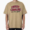 Sweet Caroline T-Shirt - Streetwear Style Men Women - T-Shirt, Sweatshirt, Hoodie