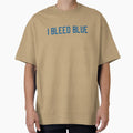 I Bleed Blue T-Shirt - Novelty Apparel for Adults - T-Shirt, Sweatshirt, Hoodie
