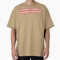 Lower Value Human Capital T-Shirt - Unique Graphic for Adults - T-Shirt, Sweatshirt, Hoodie