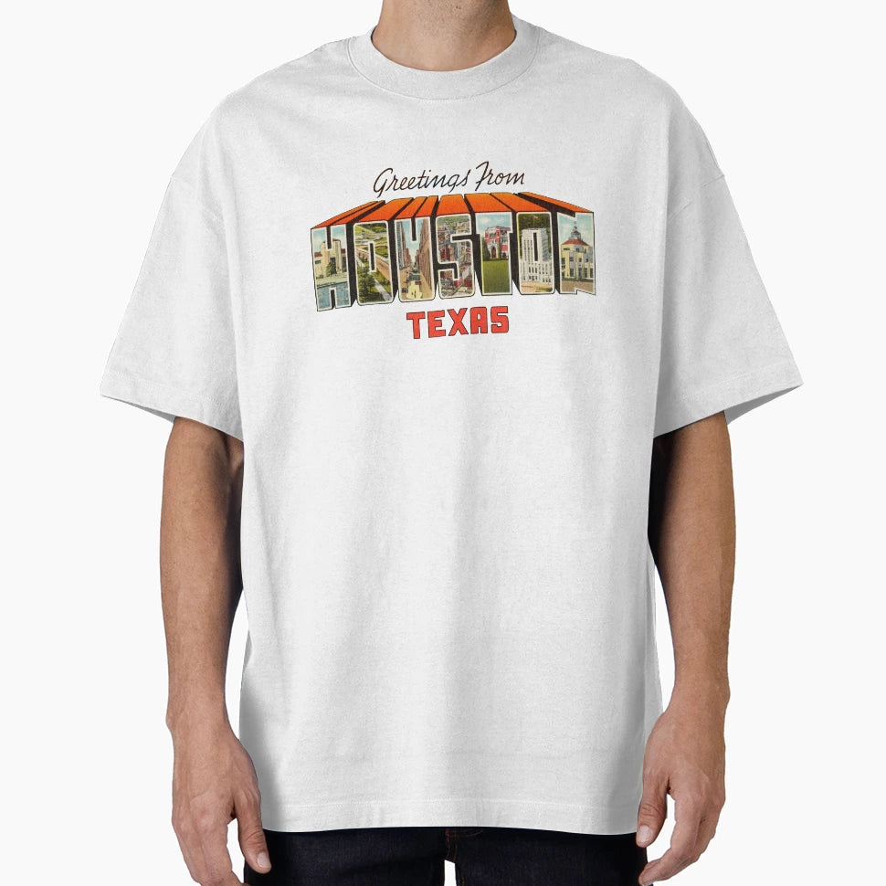 Greetings From Houston Texas 1 T-Shirt - Trendy Graphic Unisex - T-Shirt, Sweatshirt, Hoodie
