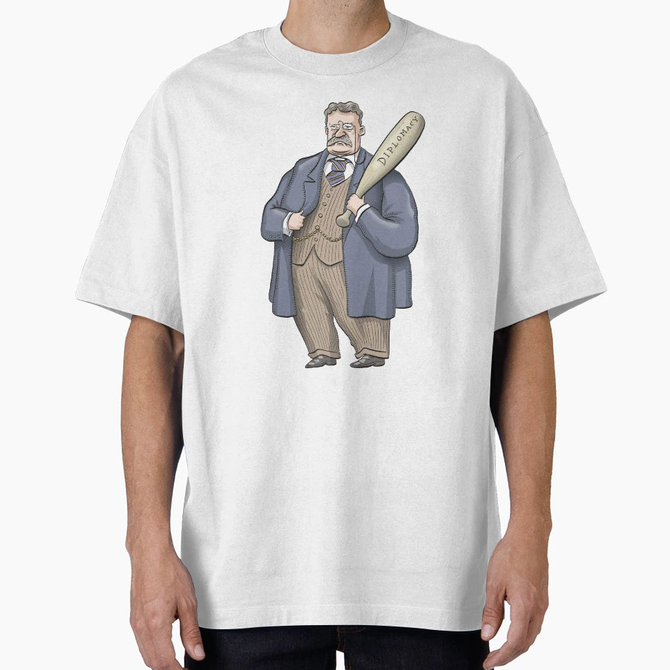 Theodore Roosevelt T-Shirt - Streetwear Style Unisex - T-Shirt, Sweatshirt, Hoodie