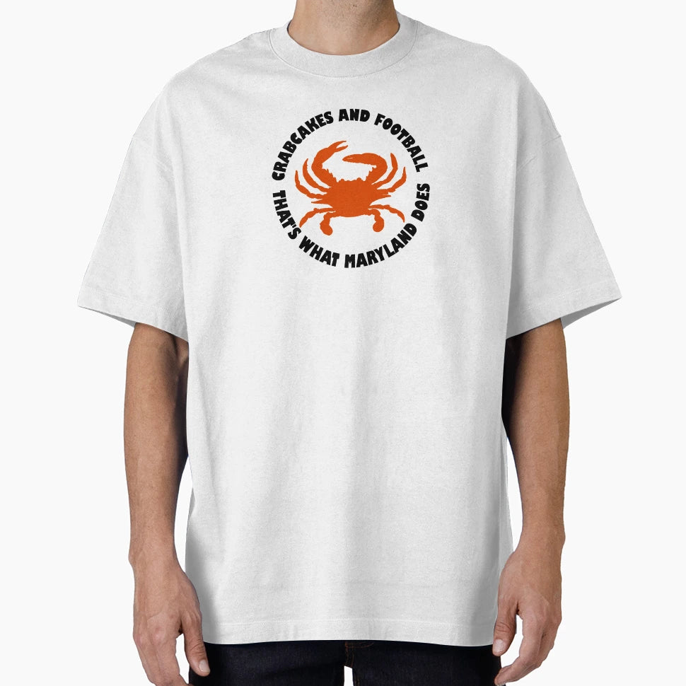 Crabcakes And Football Thats What T-Shirt - Streetwear Style for Adults - T-Shirt, Sweatshirt, Hoodie