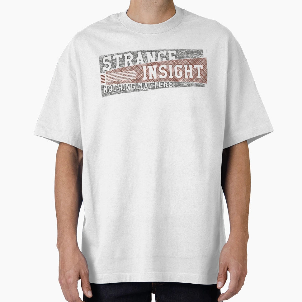Strange T-Shirt - Aesthetic Graphic Unisex - T-Shirt, Sweatshirt, Hoodie