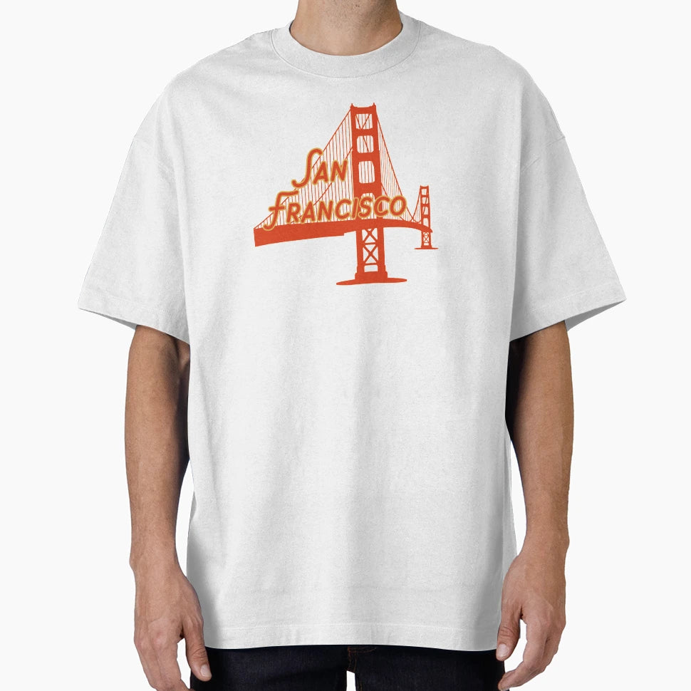 San Francisco T-Shirt - Streetwear Style Unisex - T-Shirt, Sweatshirt, Hoodie