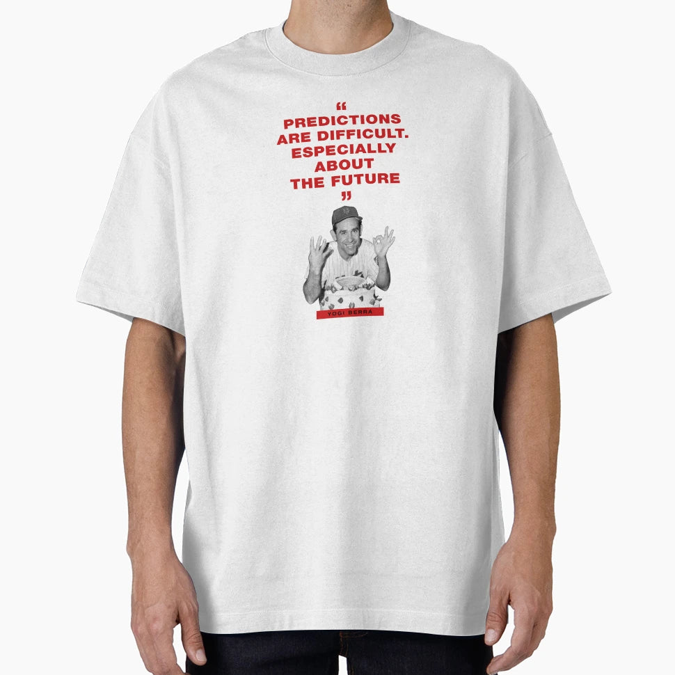 Yogi Berra T-Shirt - Trendy Graphic for Adults - T-Shirt, Sweatshirt, Hoodie