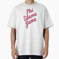 Phi Slama Jama T-Shirt - Trendy Graphic Men Women - T-Shirt, Sweatshirt, Hoodie